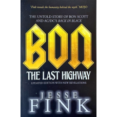 Bon | The Last Highway Paperback Novel By Jesse Fink